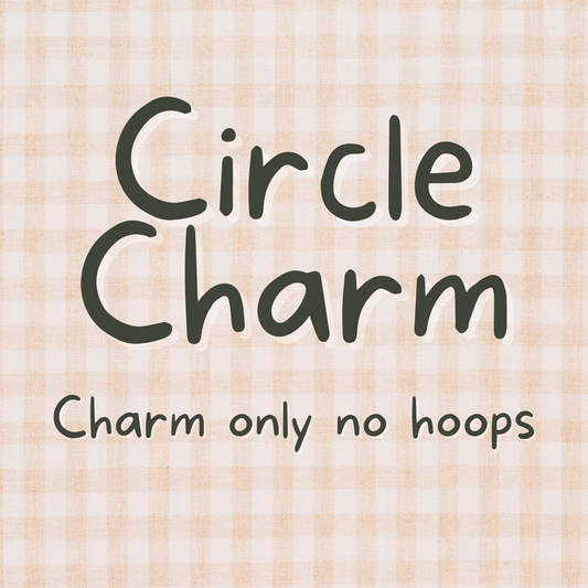 Circle charms no hoops